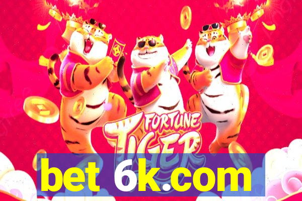 bet 6k.com